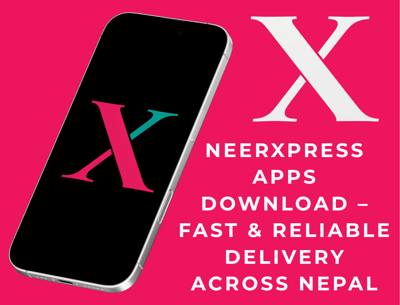 NeerXpress Apps Download – Fast & Reliable Delivery Across Nepal