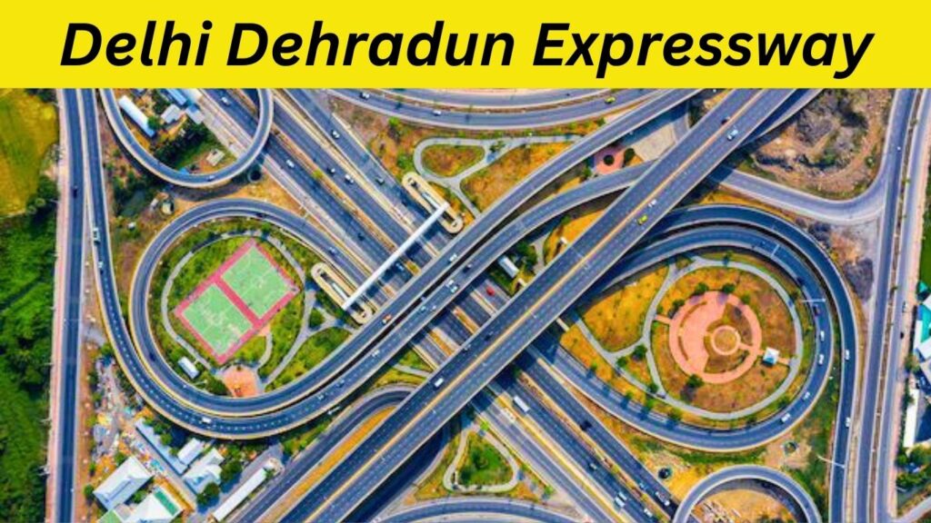 Delhi Dehradun Expressway का पहला फेज तैयार, जल्द होगा उद्घाटन
